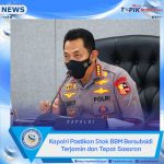 Kapolri Pastikan Stok BBM Bersubsidi Terjamin dan Tepat Sasaran