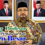 Awal Tahun 2024, 7 Orang Dosen UIN Mataram Jadi Guru Besar Dengan Gelar Profesor