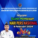 Kantor UPP Kelas III Lapuko Mengucapkan Selamat Hari Pers Nasional Tahun 2024