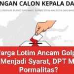 Hari Tenang Pencoblosan Menuai Kontroversi, KPUD Lotim Haruskan Masyarakat Bawa KTP ke TPS, Masyarakat Ancam Golput