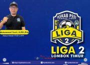 Liga 2 Askab PSSI Lombok Timur Digelar di Lapangan Bagik Payung, Pendaftaran Resmi Dibuka