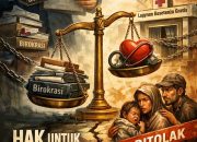 Ketika Birokrasi Mengalahkan Hak untuk Sehat 