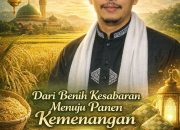 Dari Benih Kesabaran Menuju Panen Kemenangan