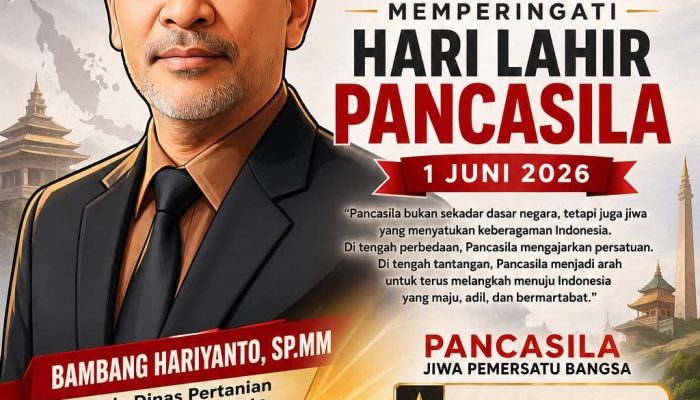 Hari Lahir Pancasila 2026, Momentum Menguatkan Persatuan dan Semangat Membangun Bangsa