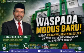 Waspada Penipuan, Kakanwil Kemenag Sultra Minta Pemenang Tender Abaikan Oknum yang Catut Nama H Mansur